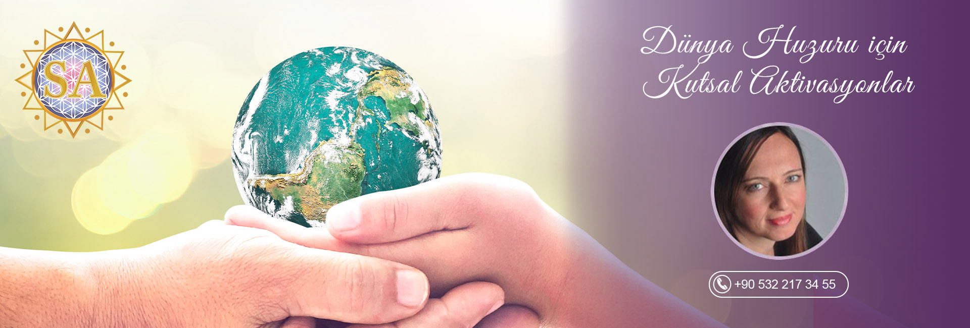 Dünya Huzuru için Kutsal Aktivasyonlar